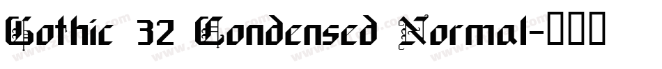 Gothic 32 Condensed Normal字体转换